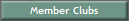 Member Clubs